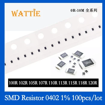 SMD резистор 0402 1% 100R 102R 105R 107R 110R 113R 115R 118R 120R 100 шт./лот микросхемные резисторы 1/16 Вт 1,0 мм*0,5 мм